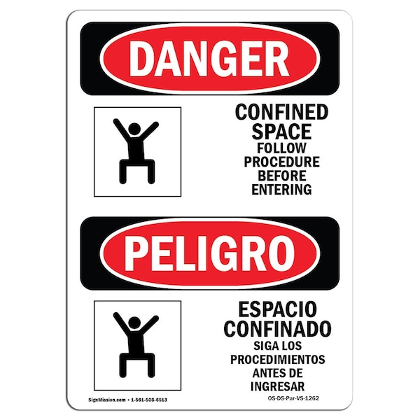 OSHA, Confined Space Follow Procedure Bilingual, 18in X 12in Rigid Plastic, 12" W, 18" H, Spanish